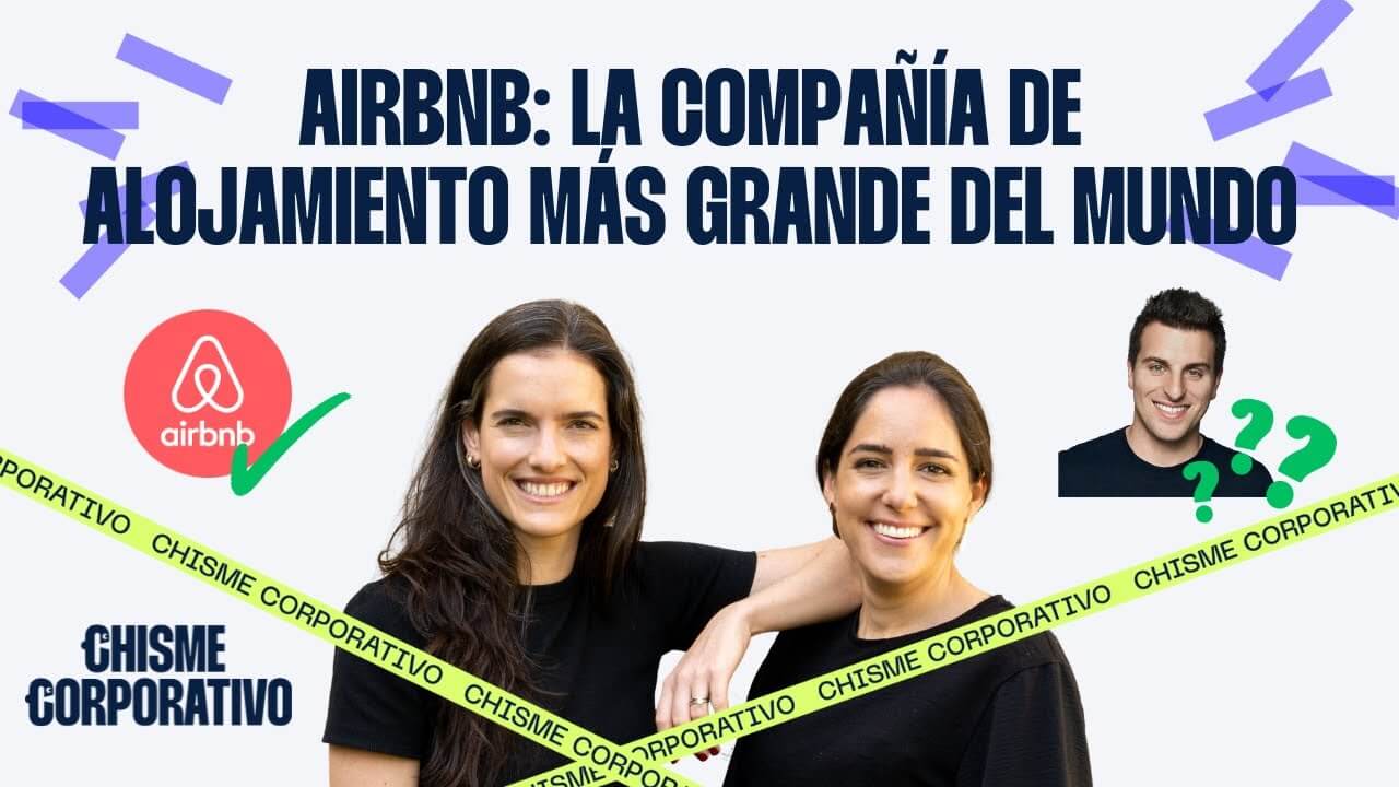 Chisme Corporativo - Airbnb